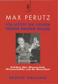 Cover: Ich h&auml;tte Sie schon fr&uuml;her &auml;rgern sollen - Verlag Br&uuml;der Hollinek & Co. GmbH