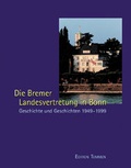 Cover: Die Bremer Landesvertretung in Bonn - Edition Temmen e.K.