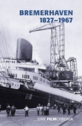 Cover: Bremerhaven 1827-1967 - Edition Temmen e.K.