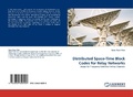 Cover: Distributed Space-Time Block Codes for Relay Networks - LAP Lambert Academic Publishing