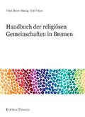 Cover: Handbuch der religi&ouml;sen Gemeinschaften in Bremen - Edition Temmen e.K.