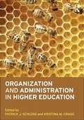 Cover: Organization and Administration in Higher Education - Routledge