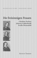 Cover: Die freisinnigen Frauen - Edition Temmen e.K.