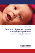 Cover: Face and object perception in Asperger syndrome - LAP Lambert Academic Publishing