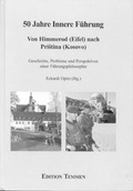 Cover: 50 Jahre Innere F&uuml;hrung - Von Himmerod (Eifel) nach Pristina (Kosovo) - Edition Temmen e.K.