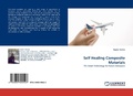 Cover: Self Healing Composite Materials - LAP Lambert Academic Publishing