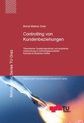 Cover: Controlling von Kundenbeziehungen - Verlag d. Technischen Universit&auml;t Graz