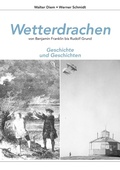 Cover: Wetterdrachen von Benjamin Franklin bis Rudolf Grund - BoD - Books on Demand
