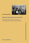 Cover: Helmut Schmidt und die Anf&auml;nge des Sozialistischen Deutschen Studentenbundes (SDS) nach dem Zweiten Weltkrieg - Edition Temmen e.K.