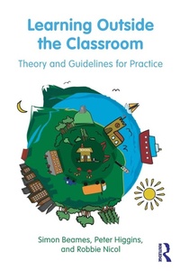 Enlarge image Cover: Learning Outside the Classroom - Routledge