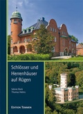 Cover: Schl&ouml;sser und Herrenh&auml;user auf R&uuml;gen - Edition Temmen e.K.