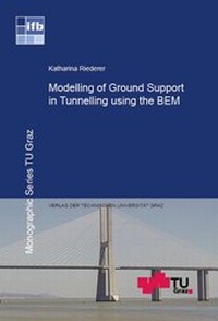Abbildung von: Modelling of Ground Support in Tunneling using the BEM - Verlag d. Technischen Universität Graz