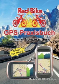 Abbildung von: GPS Praxisbuch Garmin Montana - Serie - BoD - Books on Demand