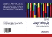 Enlarge image Cover: Narrowing Down the Semantic Gap between Content and Context - LAP Lambert Academic Publishing