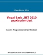 Cover: Visual Basic .NET 2010 praxisorientiert - BoD - Books on Demand