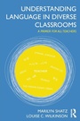 Cover: Understanding Language in Diverse Classrooms - Routledge