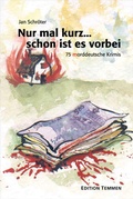 Cover: Nur mal kurz... schon ist es vorbei - Edition Temmen e.K.
