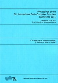Enlarge image Cover: Proceedings of the 5th International Brain-Computer Interface, Conference 2011 - Verlag d. Technischen Universität Graz