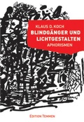 Cover: Blindg&auml;nger und Lichtgestalten - Edition Temmen e.K.