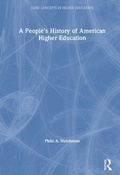 Cover: A People's History of American Higher Education - Routledge