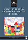 Cover: A People's History of American Higher Education - Routledge