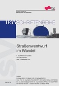 Cover: Stra&szlig;enentwurf im Wandel - Verlag d. Technischen Universit&auml;t Graz