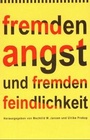 Cover: Fremdenangst und Fremdenfeindlichkeit - Stroemfeld