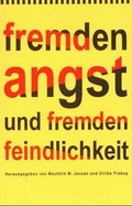 Cover: Fremdenangst und Fremdenfeindlichkeit - Stroemfeld