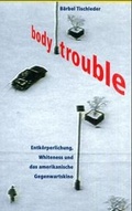 Cover: Body Trouble - Stroemfeld