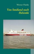 Cover: Von Sm&aring;land nach Helsinki - BoD - Books on Demand