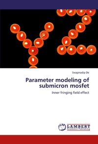 Enlarge image Cover: Parameter modeling of submicron mosfet - LAP Lambert Academic Publishing