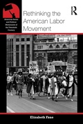 Cover: Rethinking the American Labor Movement - Routledge