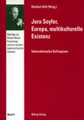 Cover: Jura Soyfer, Europa, multikulturelle Existenz - R&ouml;hrig Universit&auml;tsverlag