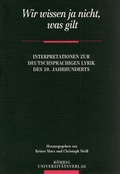 Cover: Wir wissen ja nicht, was gilt - R&ouml;hrig Universit&auml;tsverlag