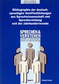 Cover: Bibliographie der deutschsprachigen Ver&ouml;ffentlichungen aus Sprechwissenschaft und Sprecherziehung seit der Jahrhundertwende - R&ouml;hrig Universit&auml;tsverlag