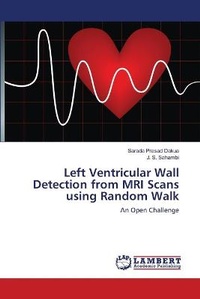 Enlarge image Cover: Left Ventricular Wall Detection from MRI Scans using Random Walk - LAP Lambert Academic Publishing