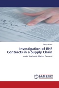Cover: Investigation of RHF Contracts in a Supply Chain - LAP Lambert Academic Publishing
