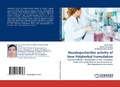 Cover: Hepatoprotective Activity of New Polyherbal Formulation - LAP Lambert Academic Publishing