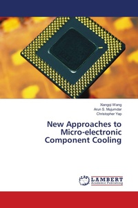 Enlarge image Cover: New Approaches to Micro-electronic Component Cooling - LAP Lambert Academic Publishing