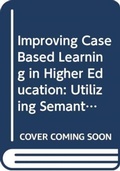 Cover: Improving Case Based Learning in Higher Education - Routledge