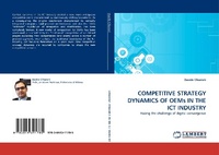 Enlarge image Cover: Competitive Strategy Dynamics of Oems in the Ict Industry - LAP Lambert Academic Publishing