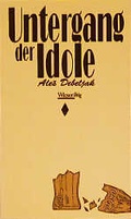 Cover: Untergang der Idole - Wieser Verlag