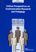 Cover: Critical Perspectives on Communication Research and Pedagogy - R&ouml;hrig Universit&auml;tsverlag