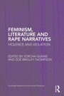 Cover: Feminism, Literature and Rape Narratives - Routledge