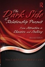 Bild: The Dark Side of Relationship Pursuit - Routledge