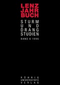 Cover: Lenz-Jahrbuch. Sturm-und-Drang-Studien / Lenz-Jahrbuch 6 (1996) - R&ouml;hrig Universit&auml;tsverlag