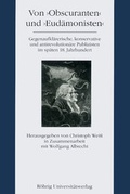 Cover: Von "Obscuranten" und "Eud&auml;monisten" - R&ouml;hrig Universit&auml;tsverlag