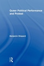 Cover: Queer Political Performance and Protest - Routledge