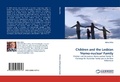 Cover: Children and the Lesbian 'Homo-nuclear' Family - LAP Lambert Academic Publishing