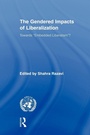 Cover: The Gendered Impacts of Liberalization - Routledge
